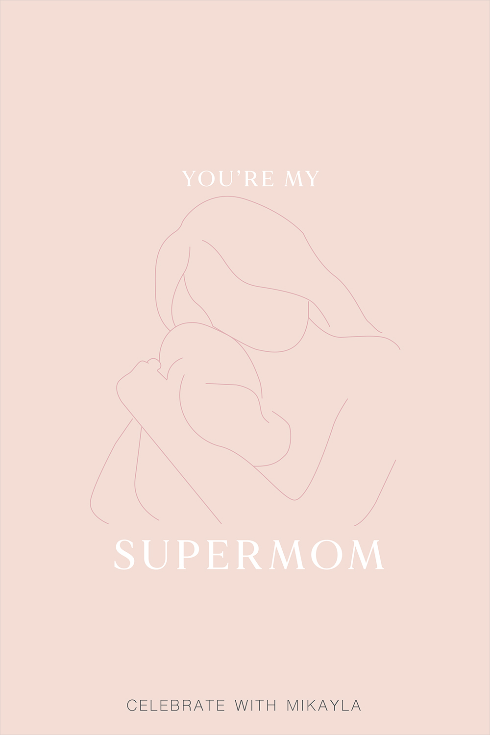 You&#039;re My Supermom